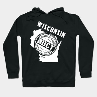 Wisconsin National Board Certified Teacher NBCT Hoodie